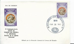 ECUADOR 1983 SANTA TERESA DE CEPEDA Y AHUMADA ANNIVERSARY OF DEATH RELIGION FDC