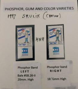 Israel Scott #1320 1997 Srulik Left  and Right Phosphor Tabs MNH !!