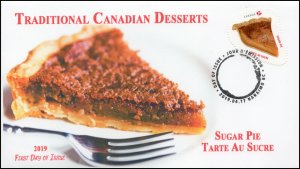 CA19-032, 2019, Traditional Canadian Desserts, Pictorial Postmark, First Day Cov