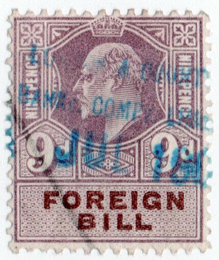 (I.B) Edward VII Revenue : Foreign Bill 9d