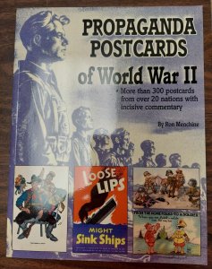 PROPAGANDA POSTCARDS OF WORLD WAR II, by Ron Menchine- PERFECT CONDITION!