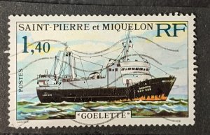 ST. PIERRE & MIQUELON Scott # 452 Used - Trawler Goelette