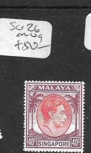 SINGAPORE (PP1101B) KGV 40C SG 26  MOG