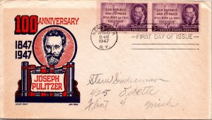 FDC 1947 - 100th Anniversary J Pulitzer - New York, Ny - F37942