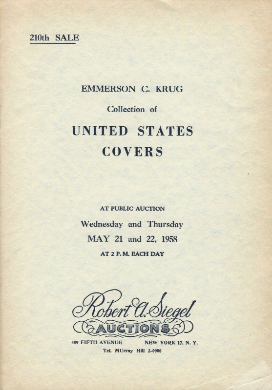 Emerson C. Krug, U.S. Covers, Robert A. Siegel, N.Y., Sale 210, May 21-22, 1958