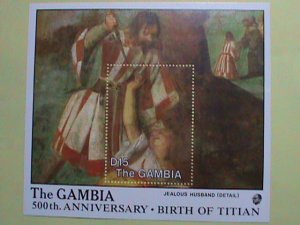 GAMBIA STAMP:   500TH ANNIVERSARY OF BIRTH OF TITIAN- MNH S/S SHEET, VERY RARE
