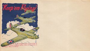 KEEP EM FLYING - Victory enVelope - WWII patriotic unused