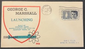 USS GEORGE MARSHALL SSBN-654 LAUNCHING MAY 1965 NEWPORT NEWS VA NAVY CACHET