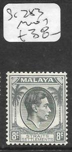 MALAYA  STRAITS SETTLEMENTS  (P2403B)  KGVI  8C SG 283  MOG