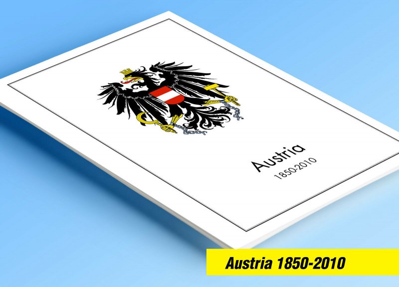 COLOR PRINTED AUSTRIA 1850-2010 STAMP ALBUM PAGES (317 illustrated pages)