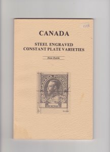 HANS REICHE  Steel Engraved Constant Plate Varieties CANADA illustrated