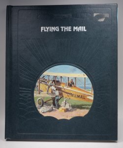 Flying the Mail Donald B Jackson Time-Life Books 1979 Hardcover Philatelic