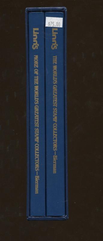 Box Set of 2 Volumes The World's Greatest Stamp Collectors Stanley M Bierman MD