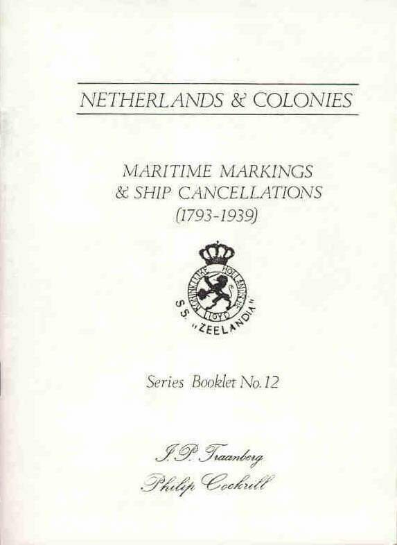 Netherlands Maritime Markings Ship Cancellations 1793-1939 Zeebrief KPM Postmark