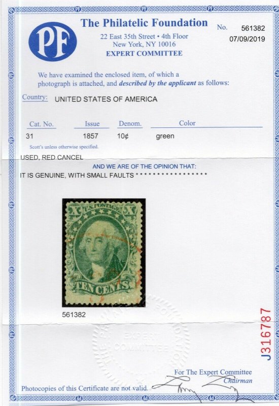 Scott #31 Used w/ PF Cert. Perf Thin, Red Cancel SCV. $1100 (Ross 4/18) 