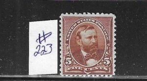 US #223 1890-93 GRANT 5 CENTS (CHOCOLATE) - MINT LIGHT   HINGED