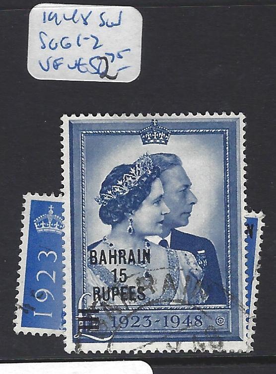 BAHRAIN  (P2302B)  ON GB KGVI  SILVER WEDDING SG 61-2   VFU