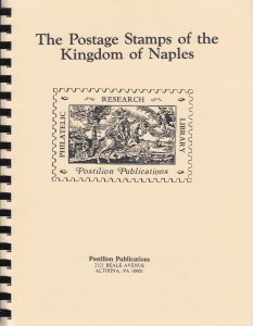 Postage Stamps of the Kingdom of Naples, by Emilio Diena, Postilion Reprint, New