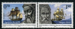 BOSNIA SERBIA(082) - Explorers Marco Polo and Amerigo Vespucci - MNH Set - 2009