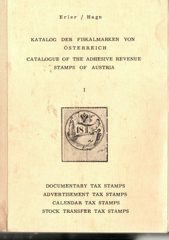 Catalogue of the Adhesive Revenue Stamps of Austria Vol. I, Vol II, &  Vol III