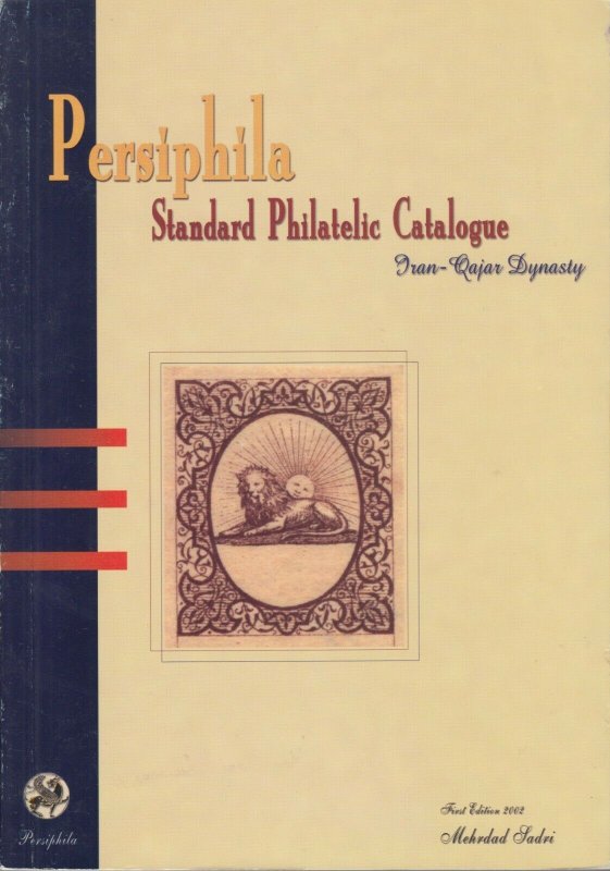 Persiphila Standard Philatelic Catalog of Qajar Dynasty issues. Paperback