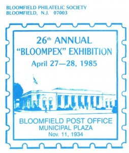 US SPECIAL PICTORIAL POSTMARK COVER BLOOMFIELD N.J. PHILATELIC SOCIETY PEX 1985