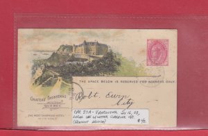 CPR 37A local use Chateau Frontenac hotel MapleL  Cat $40 Canada Stationery card