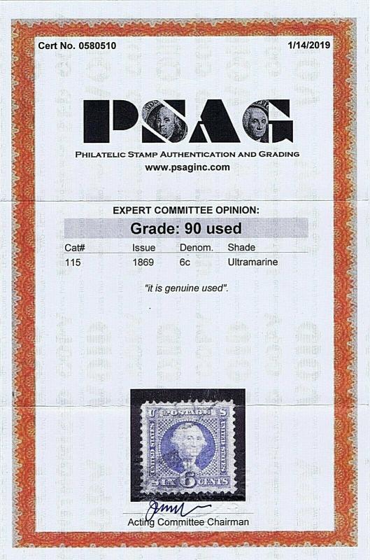 SC# 115 USED 6 CENT WASHINGTON, 1869, 2019 PSAG CERT GRADED XF 90