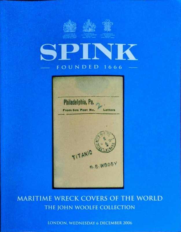 Auction Catalogue John Woolfe MARITIME WRECK COVERS OF THE WORLD Disaster Mail