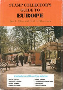Stamp Collector's Guide to Europe. What to see & do in Europe. NEW