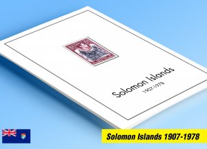 COLOR PRINTED SOLOMON ISLANDS 1907-1978 STAMP ALBUM PAGES (38 illustrated pages)