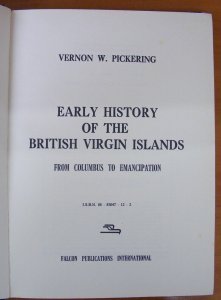 LITERATURE Virgin Islands Early History of the British Virgin Islands.