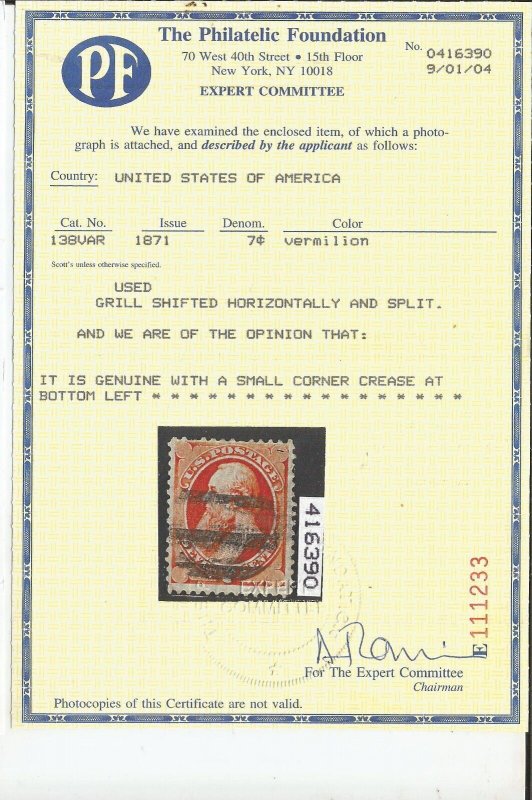 # 138, Used, Fine, Split Grill, corner crease. PF Cert. CV $ 550.00