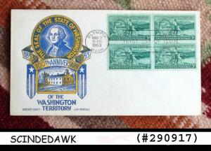 USA 1953 - 100TH ANNIVERSARY OF THE WASHINGTON TERRITORY - BLK OF 4 - FDC