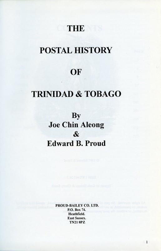 THE POSTAL HISTORY OF TRINIDAD & TOBAGO BY EDWARD B. PROUD & JOE CHIN ALEONG 9781872465241