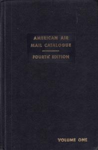 American Air Mail Catalogue, 4th Edition, cplt set, SPONSOR'S EDITION, used