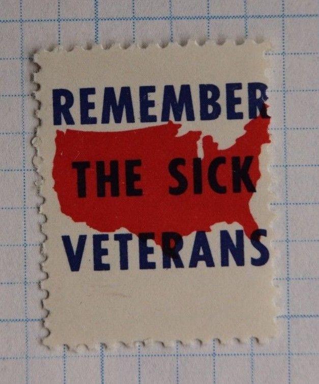 Remember Sick Veterans Disabled charity seal stamp Patriotic ad PSA campaign