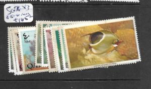 QATAR (P1102B) FISH SG 75-83, 85-6   MOG SCARCE SET 