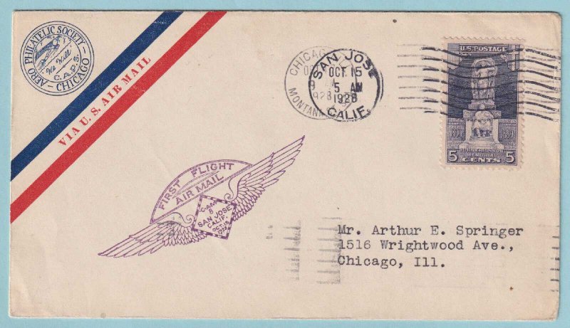 UNITED STATES FIRST FLIGHT COVER - 1928 SAN JOSE CALF TO CHICAGO IL - CV317