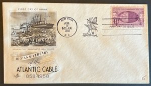 ATLANTIC CABLE CENTENNIAL #1112 AUG 15 1958 NEW YORK FIRST DAY COVER (FDC) BX6