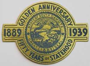 1939 US Die Cut Poster Stamp Golden Anniversary South Dakota 1889-1939 MNH