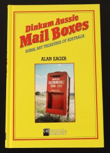LITERATURE Australia Dinkum Aussie Mail Boxes (Rural Art Treasures of Australia) 