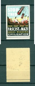 USA. Patriotic WWII  Poster Stamp MNH.  Stop This  Anti Fascist Or Nazi.