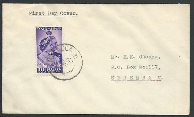 MALAYA MALACCA 1948 Silver Weding 10c FDC - Malacca cds....................58995