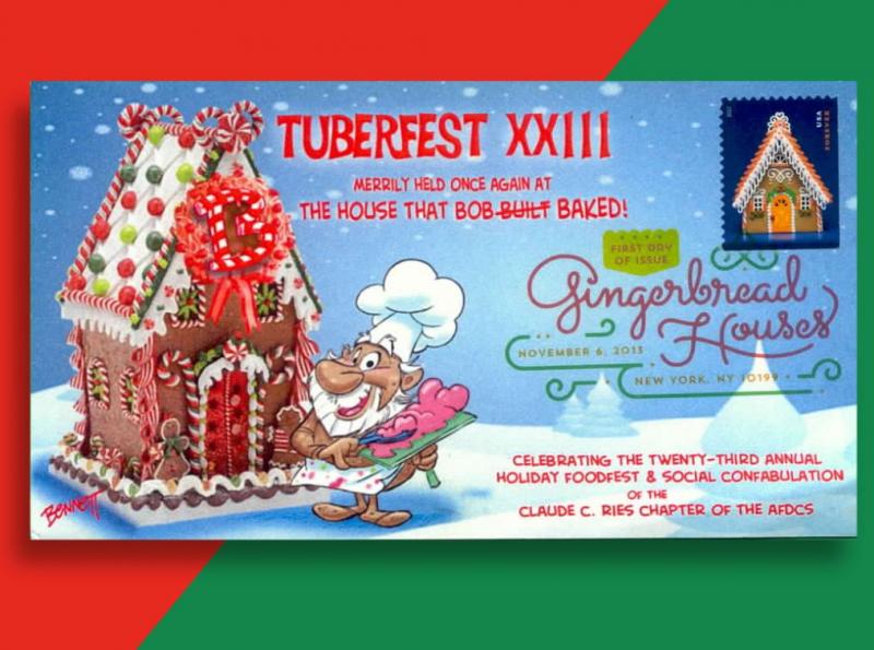 Bob Bakes a Gingerbread Bungalow! - 2013 Tuberfest XXIII FDC w/ DCP