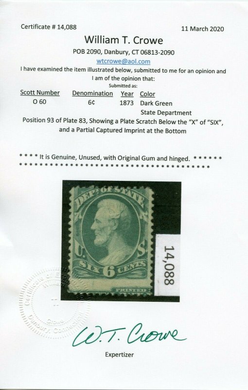 US SCOTT #O60, Unused-Avg-OG-Hinged Crowe Cert (DFP 3/17/20)