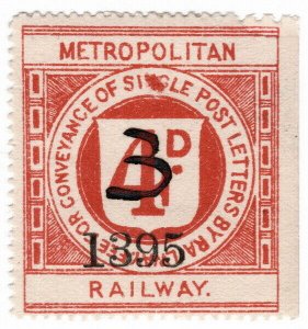 (I.B) Metropolitan Railway : Letter Stamp 3d on 4d OP