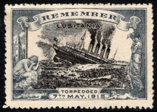 1916 WW I Great Britain Poster Stamp Remember the Lusitania TorpedoedMay 7, 1915