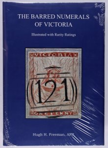LITERATURE Victoria Postmarks - The Barred Numerals (1856-1912) by H Freeman. 