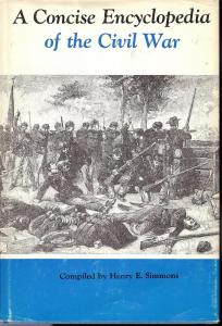 A Concise Encyclopedia of the Civil War,